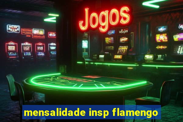 mensalidade insp flamengo